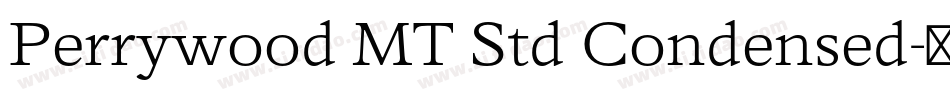 Perrywood MT Std Condensed字体转换